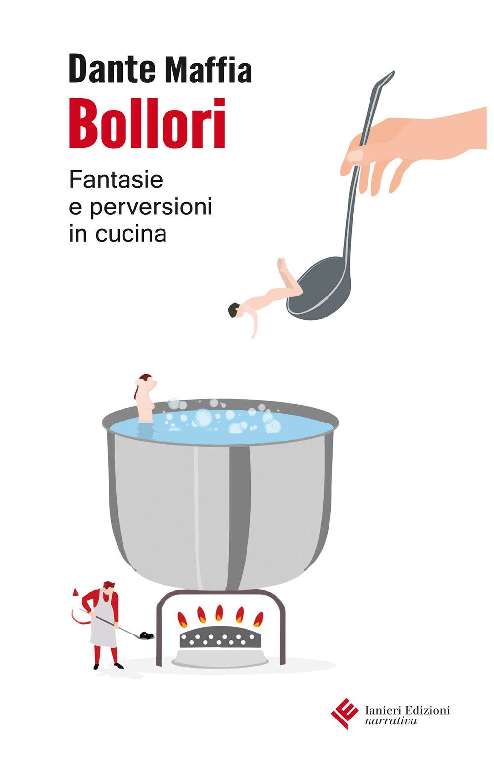 Bollori. Fantasie e perversioni in cucina book
