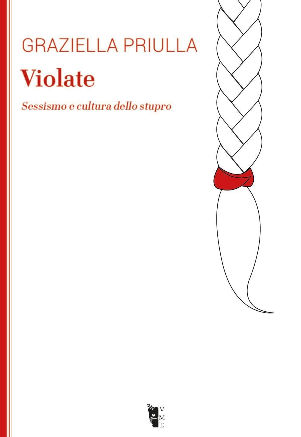 Violate. Sessismo e cultura dello stupro book
