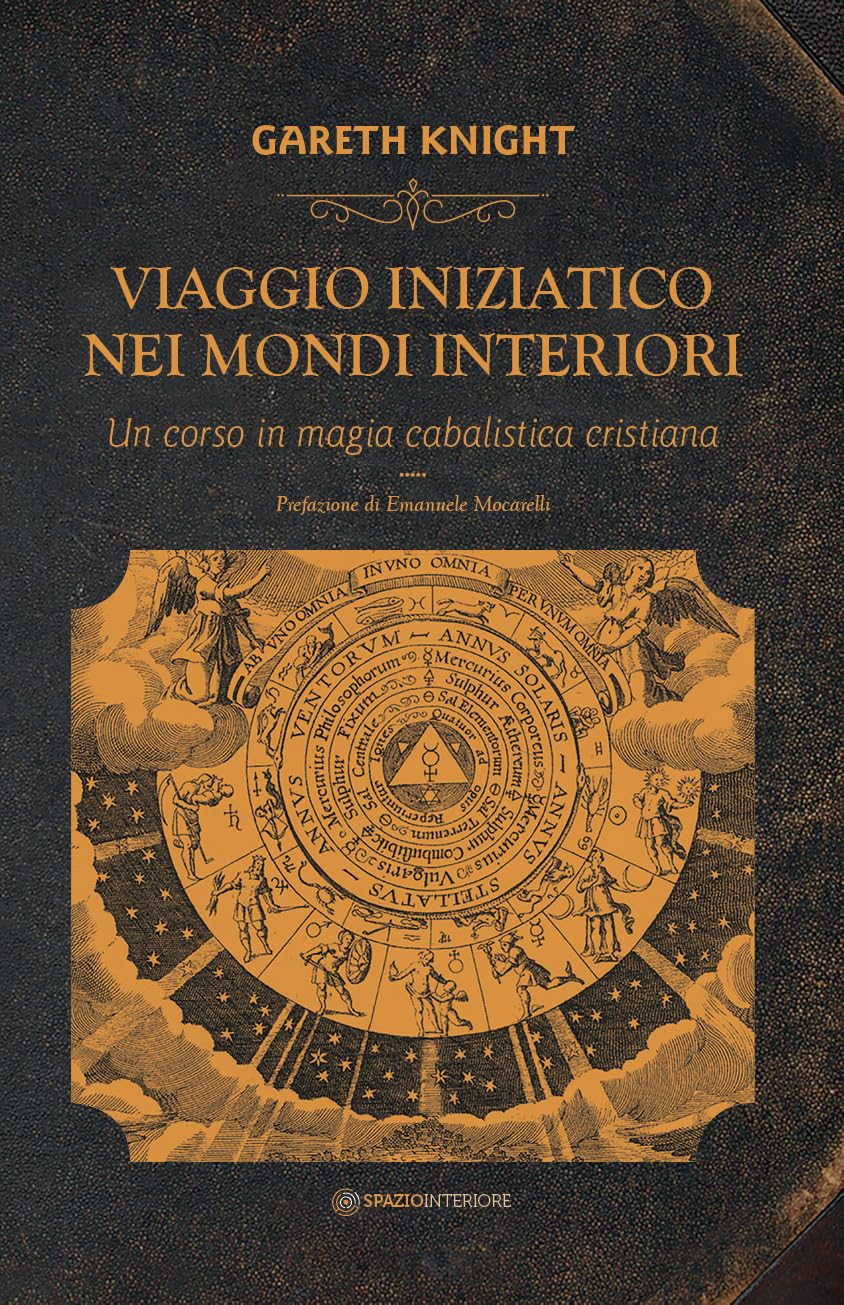 Viaggio iniziatico nei mondi interiori. Un corso in magia cabalistica cristiana book