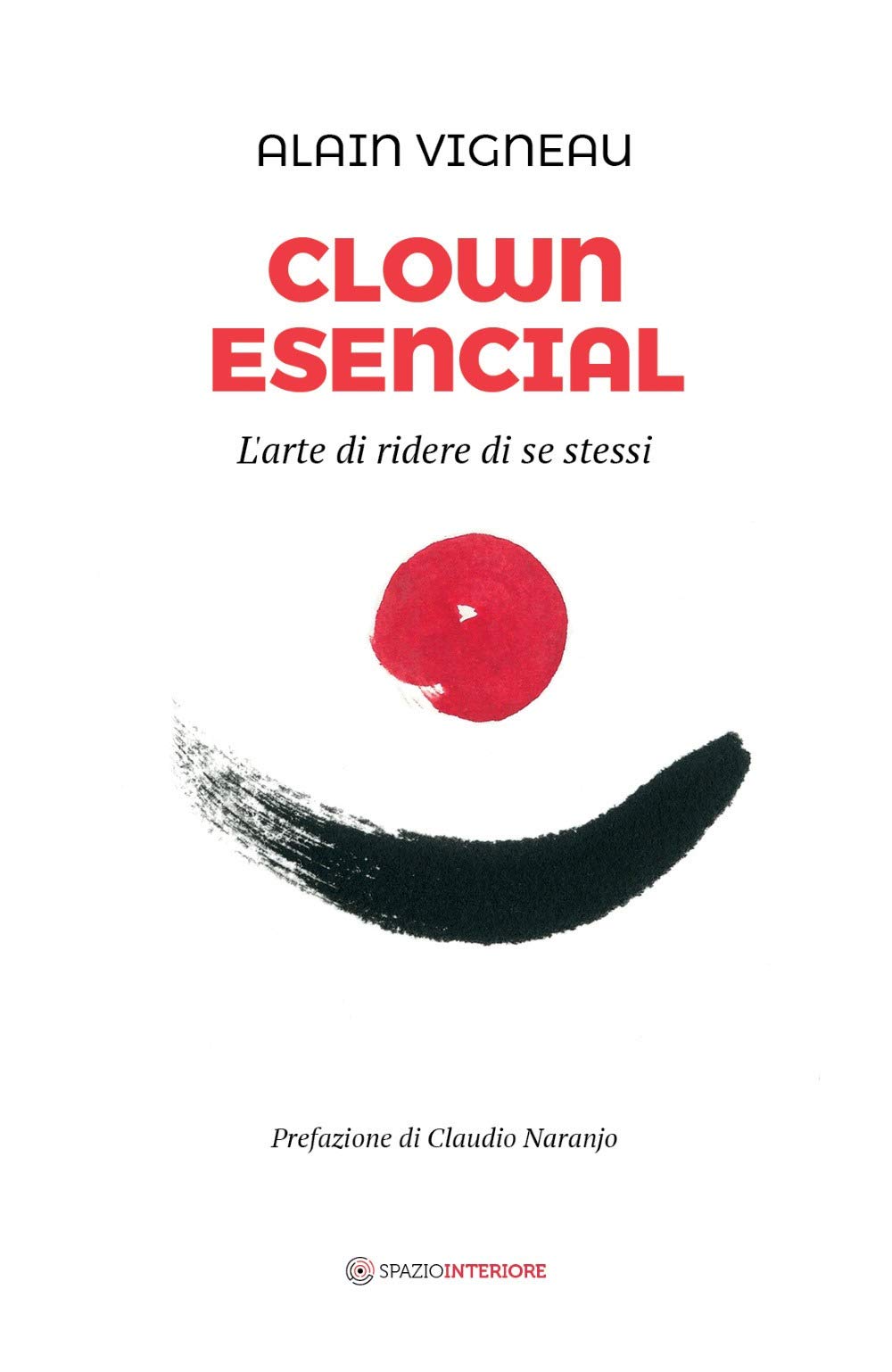 Clown Esencial. L'arte di ridere di se stessi book