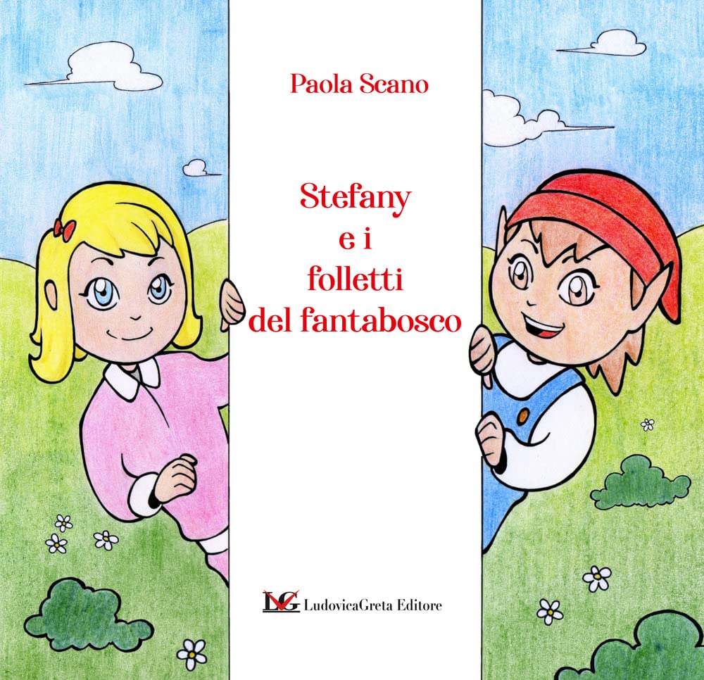 Stefany e i folletti del fantabosco Fairy Tales & Legends