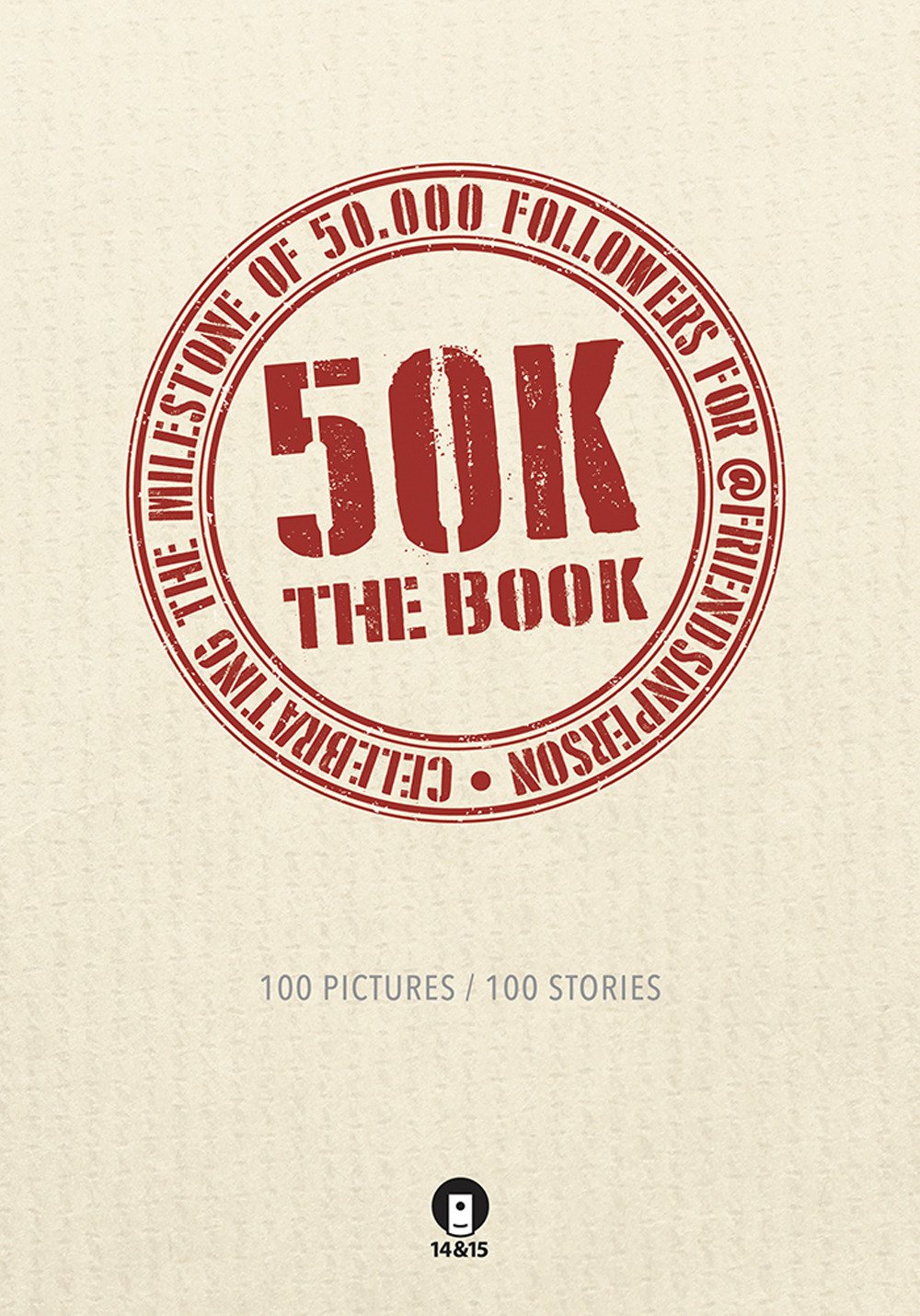 50K. The book. 100 pictures/100 stories Travel