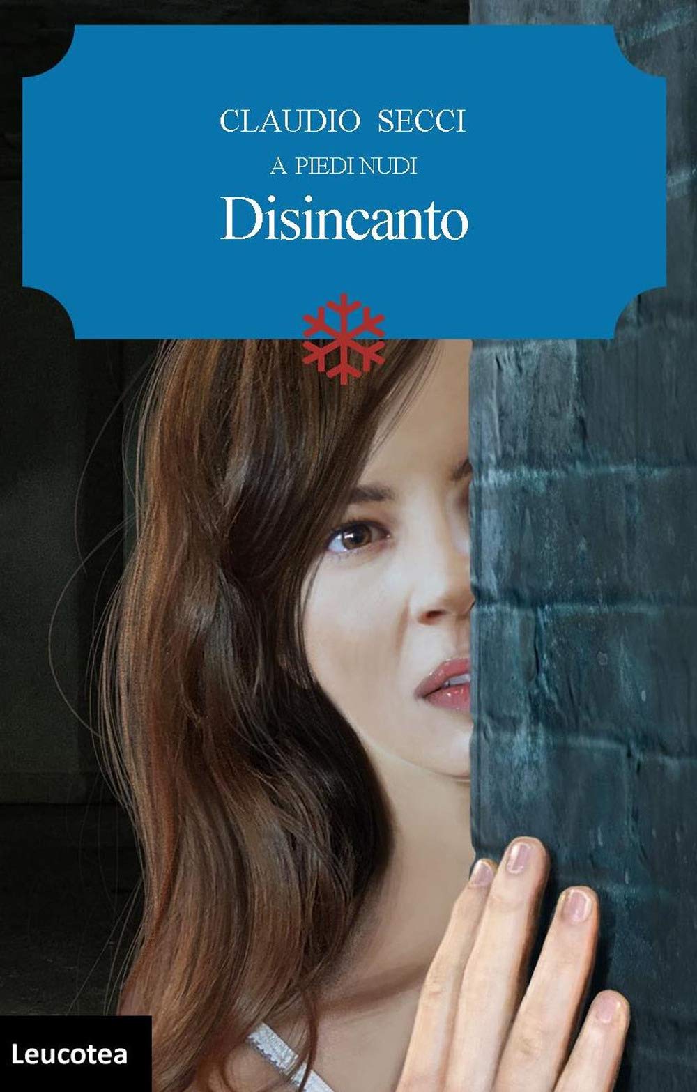 Disincanto. A piedi nudi Contemporary literature