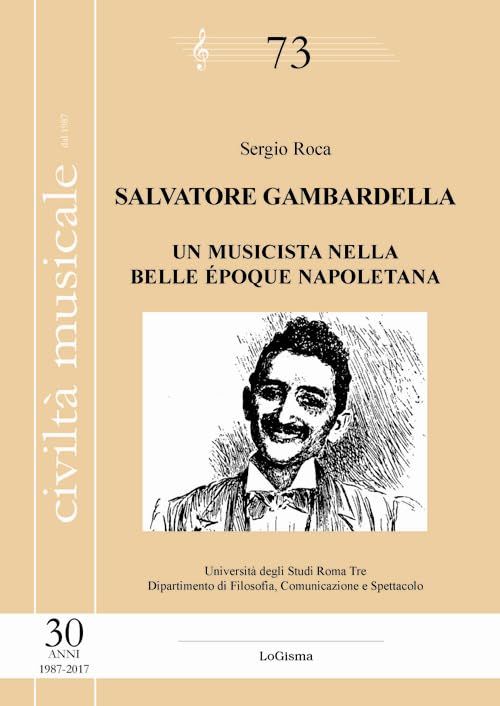 Salvatore Gambardella. Un musicista nella belle époque napoletana book