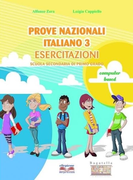 Prove nazionali italiano. Esercitazioni. Per la Scuola media. Con espansione online (Vol. 3) Professional & Reference Books