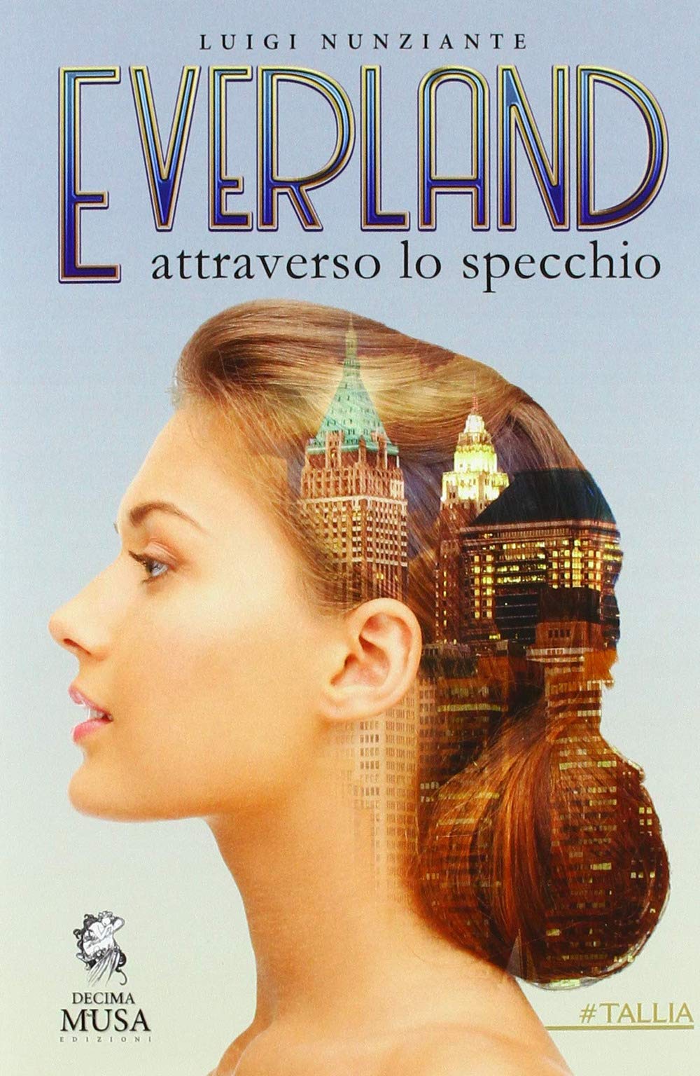Everland. Attraverso lo specchio Contemporary literature