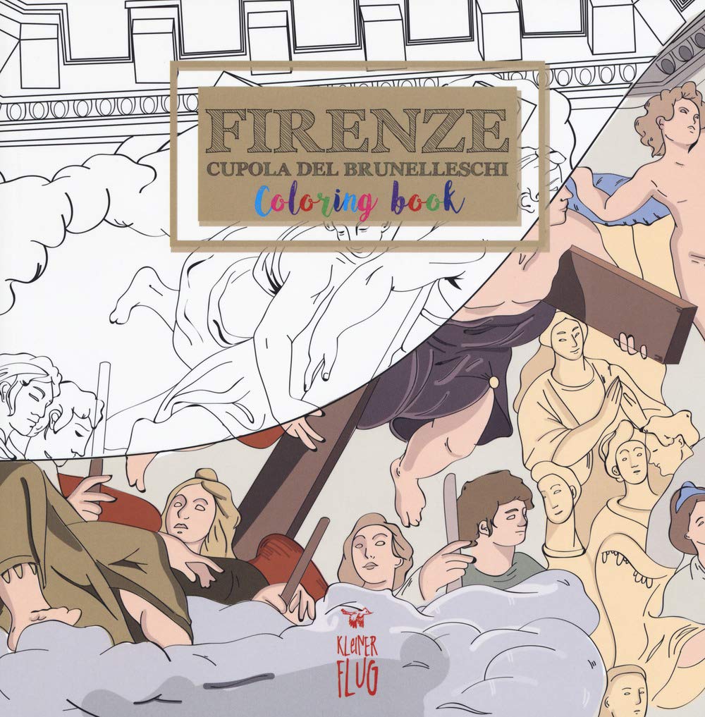 Firenze. Cupola del Brunelleschi. Colouring book. Ediz. italiana e inglese Film, Art & Culture