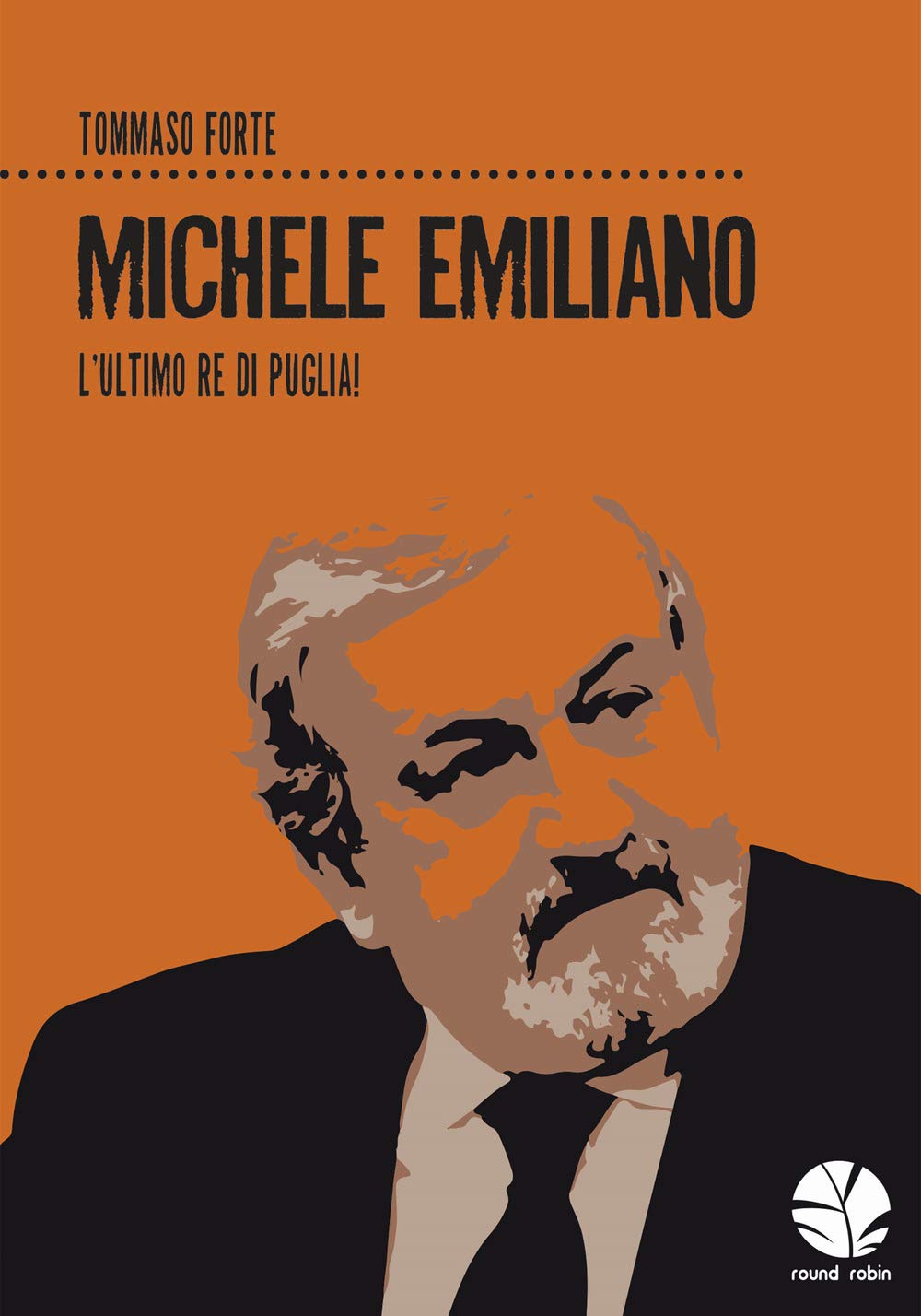 Michele Emiliano. L'ultimo re di Puglia! Politics & History