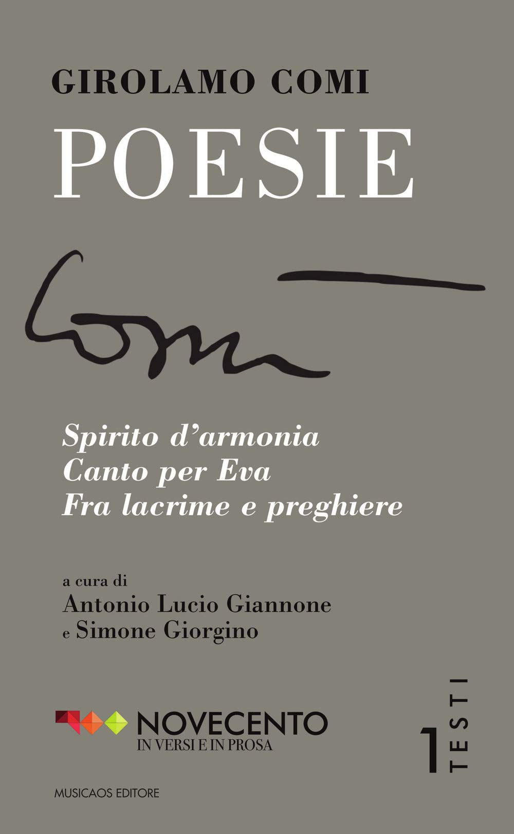 Poesie. Spirito d'armonia-Canto per Eva-Fra lacrime e preghiere book