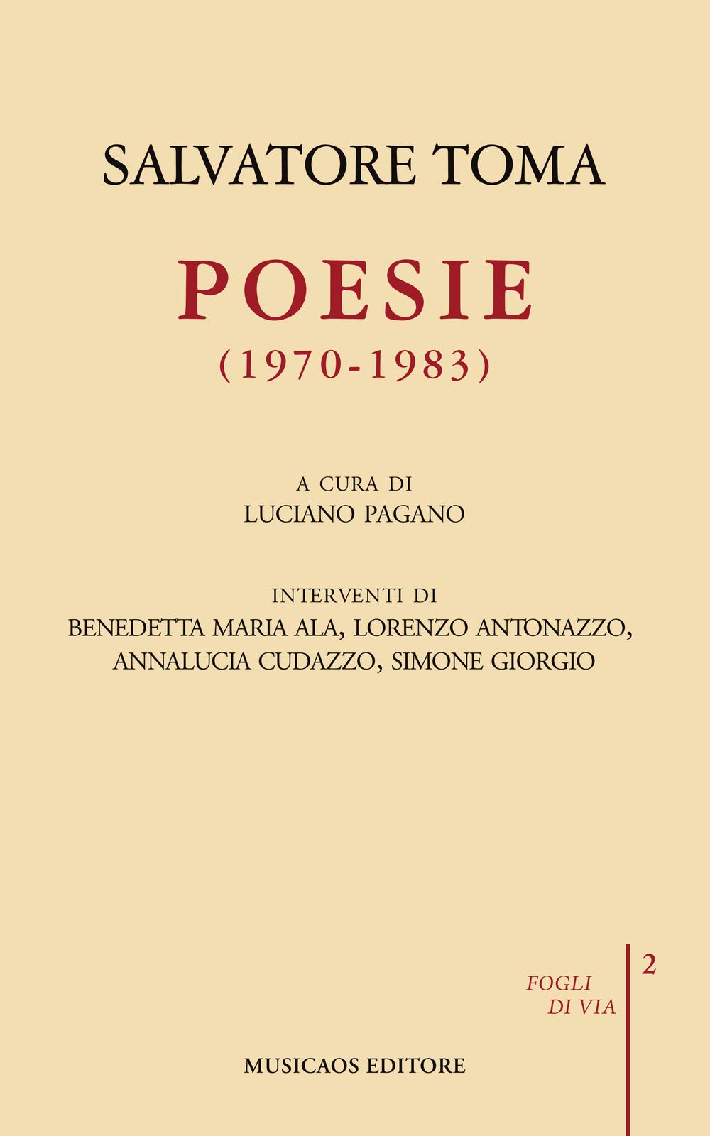 Poesie (1970-1983) (Fogli di via) Poetry