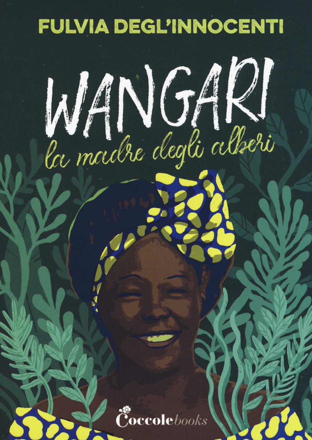 Wangari la madre degli alberi Natural Sciences