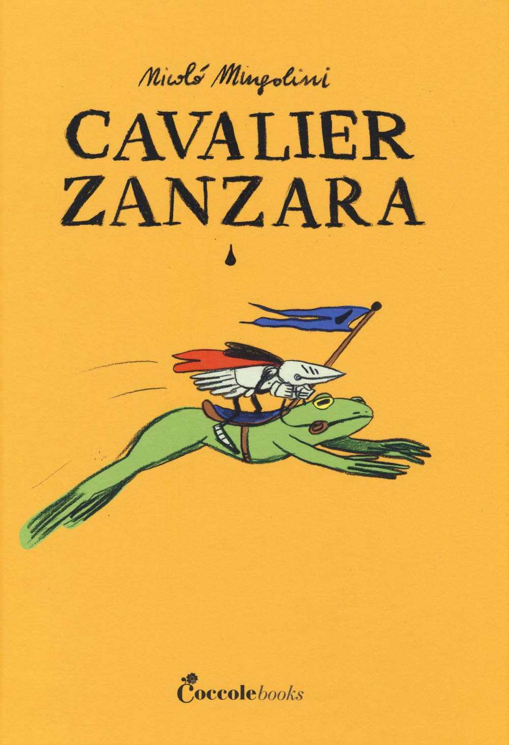Cavalier Zanzara. Ediz. a colori book