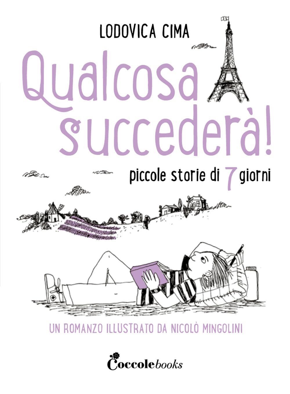 Qualcosa succederà! Piccole storie di 7 giorni book