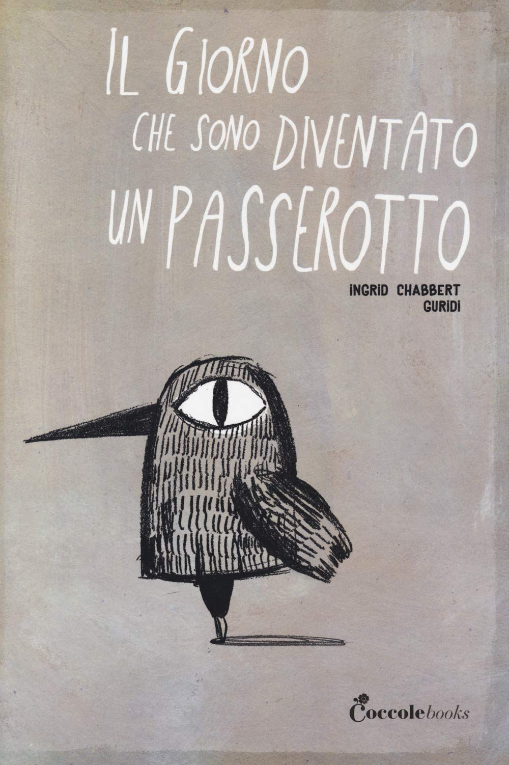 Il giorno che sono diventato un passerotto book