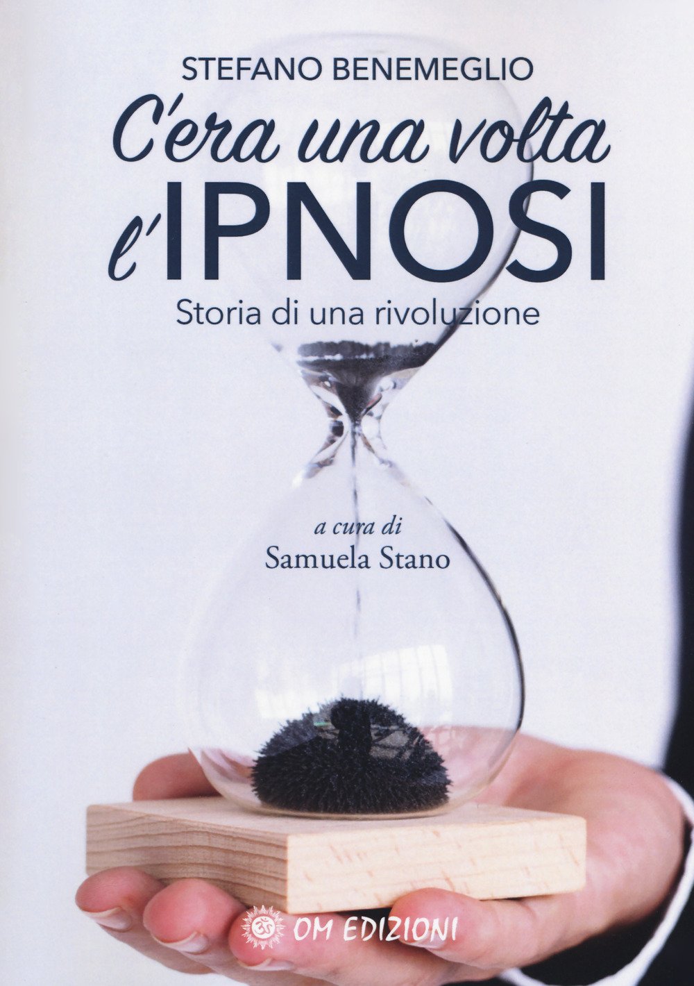 C'era una volta l'ipnosi. Storia di una rivoluzione book