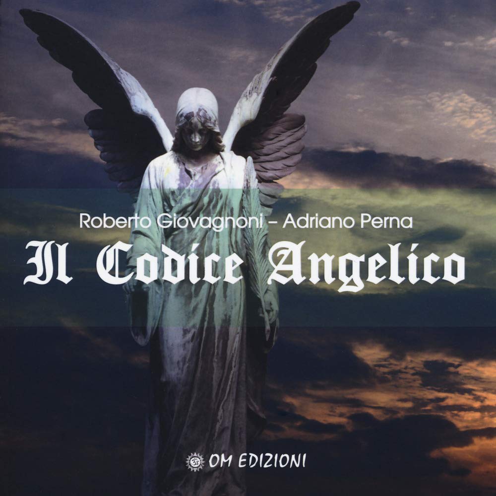 Il codice angelico. Viaggio nel mondo invisibile per risvegliare l'angelo che dimora in te book