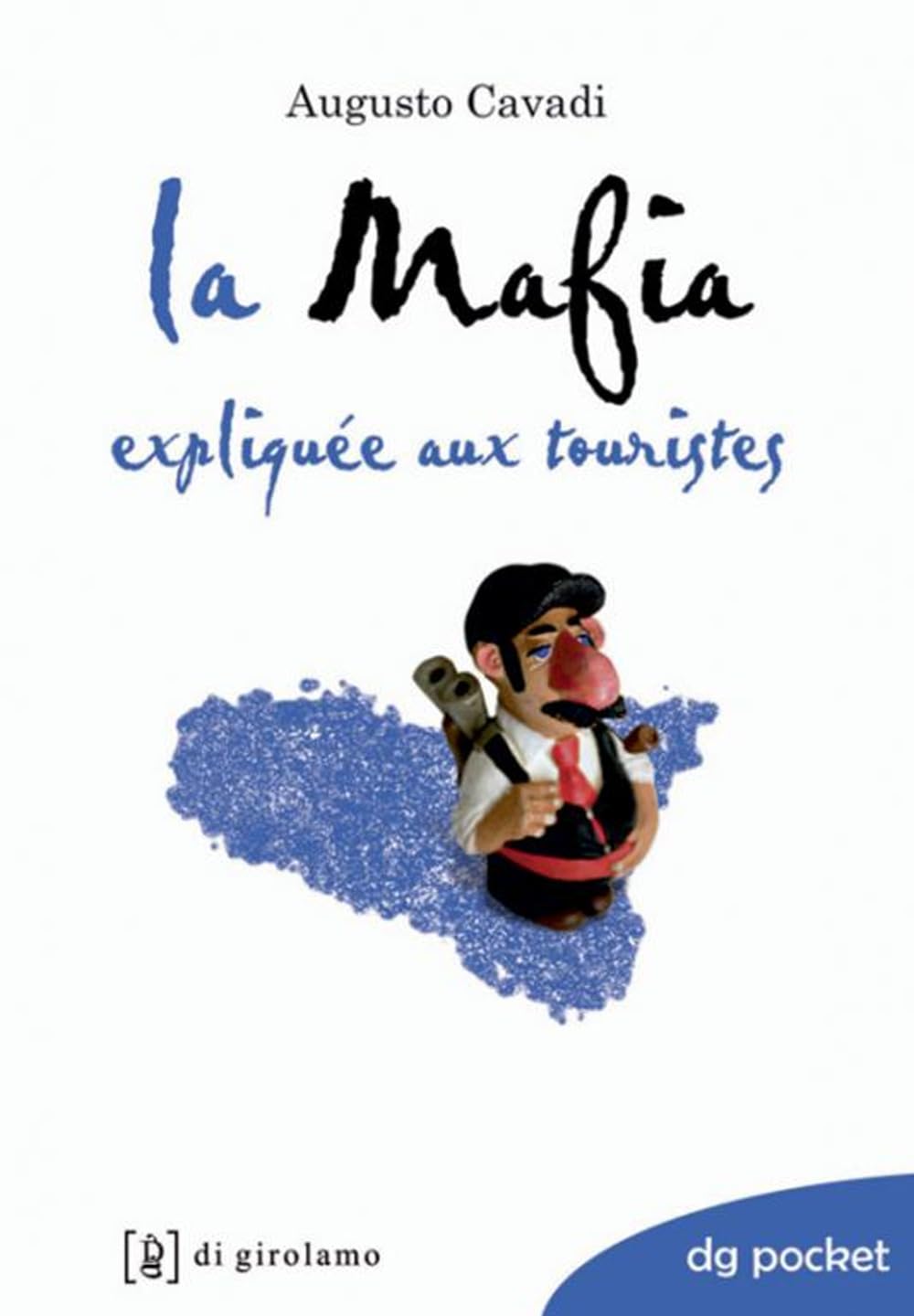 La mafia expliquée aux touristes book