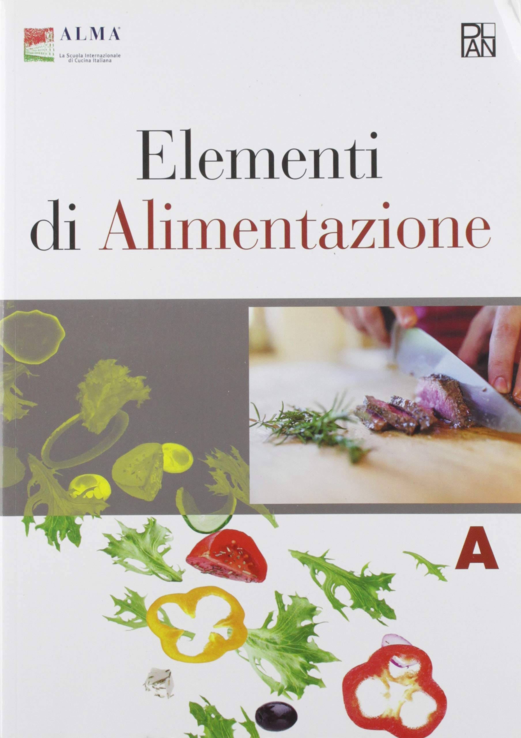 Elementi di alimentazione. Per gli Ist. professionali (Vol. A) book