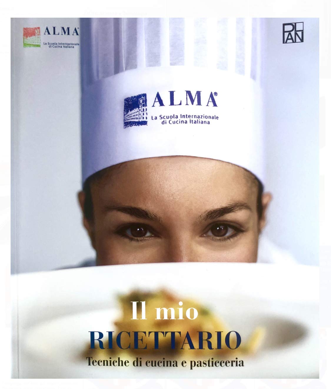 Ricettario di Alma. Per gli Ist. tecnici e professionali. Ediz. per la scuola (Laboratorio di cucina) Non-fiction