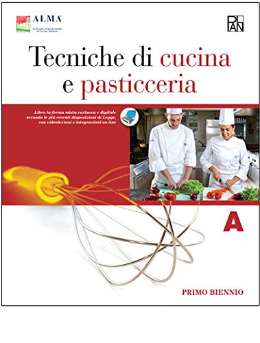 Tecniche di cucina e pasticceria. Con quaderno delle competenze e ricettario. Per gli Ist. professionali. Con e-book. Con espansione online. Con Libro: Quaderno delle competenze e ricettario (Vol. b) book