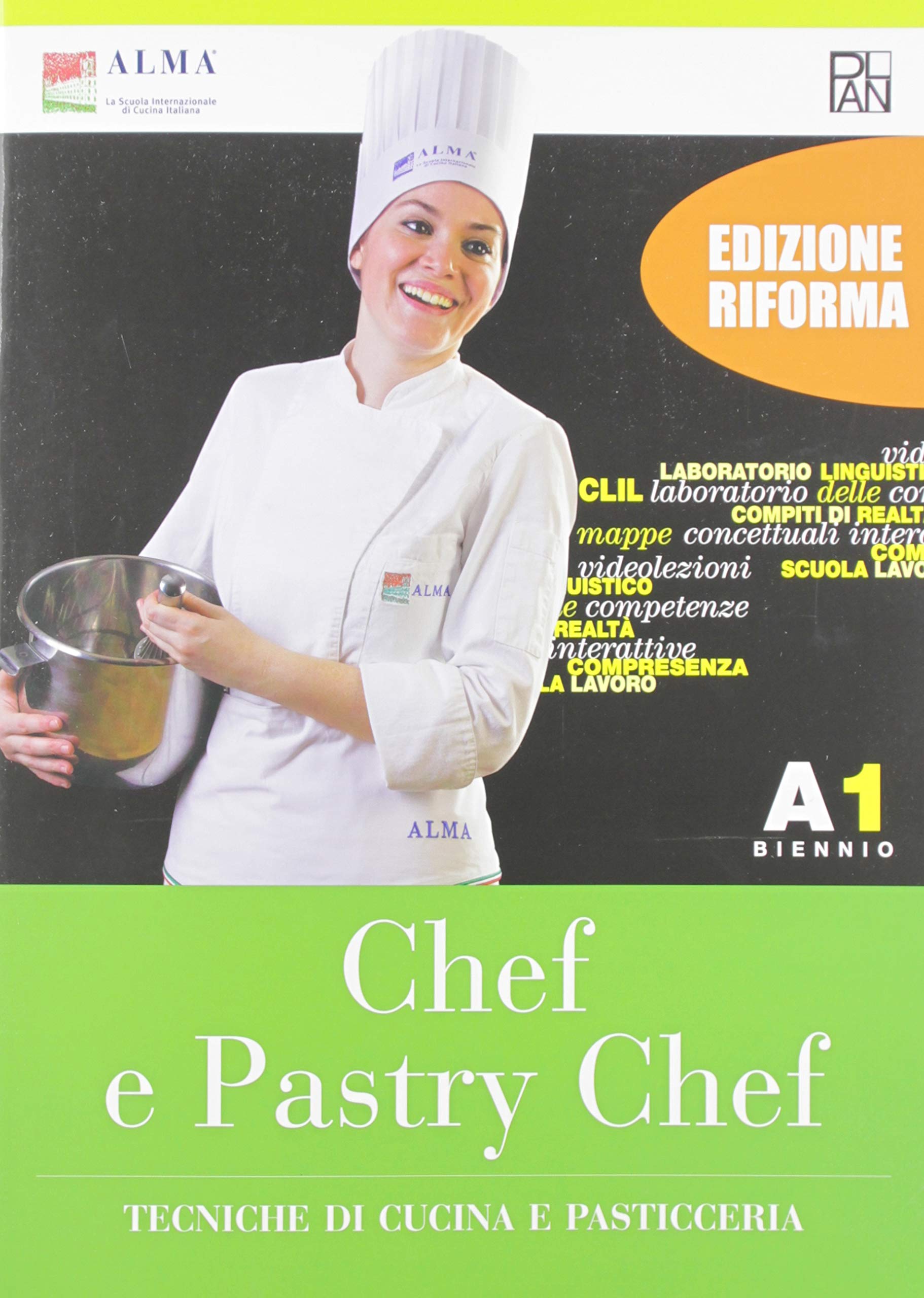 Chef e pastry chef. Tecniche di cucina e pasticceria. Per il biennio degli Ist. professionali. Con e-book. Con espansione online (Vol. A1) book