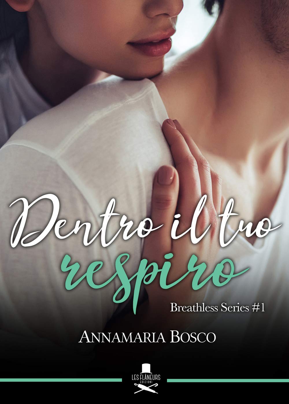 Dentro il tuo respiro. Breathless series (Vol. 1) book