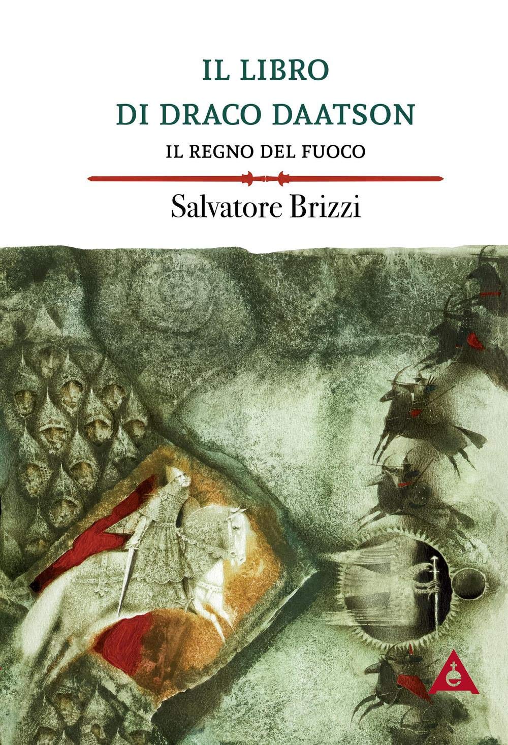 Il regno del fuoco. Il libro di Draco Daatson (Primoraggio) Religion & Esotericism