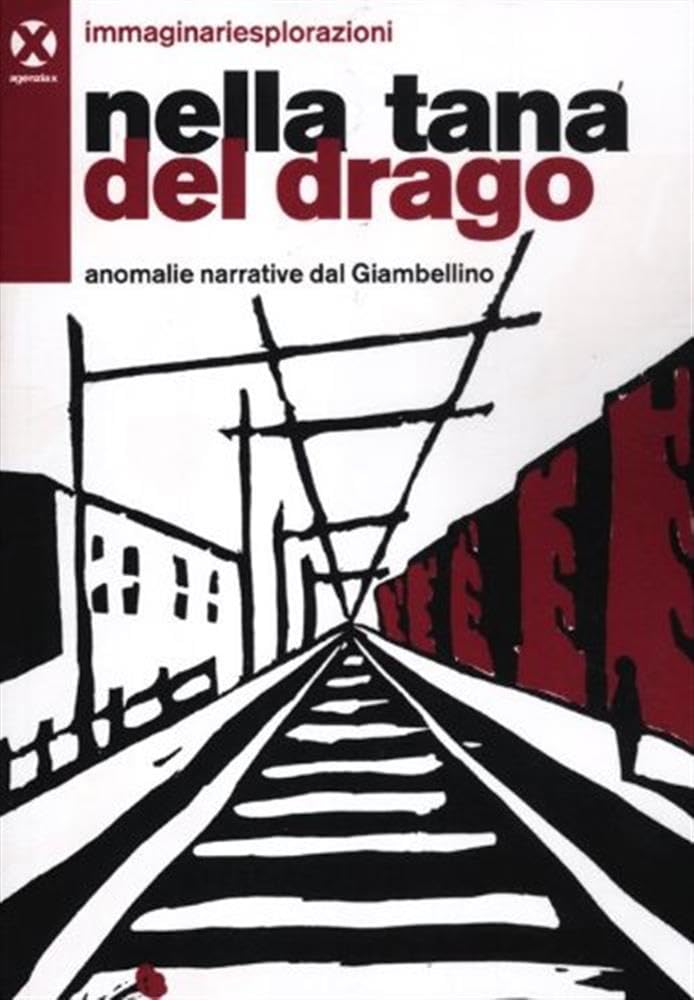 Nella tana del drago. Anomalie narrative del Giambellino Contemporary literature