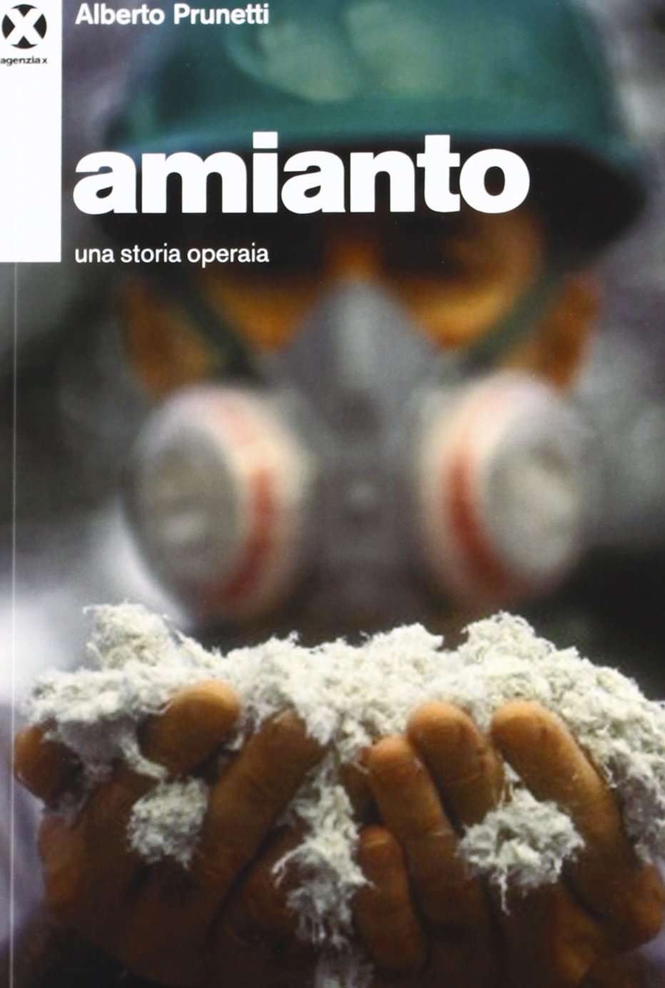 Amianto. Una storia operaia book