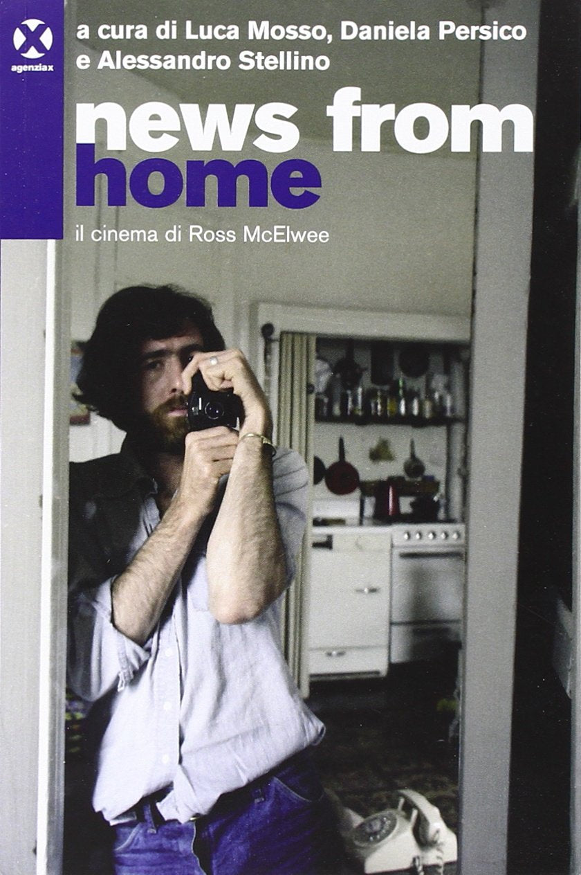 News from home. Il cinema di Ross McElwee book