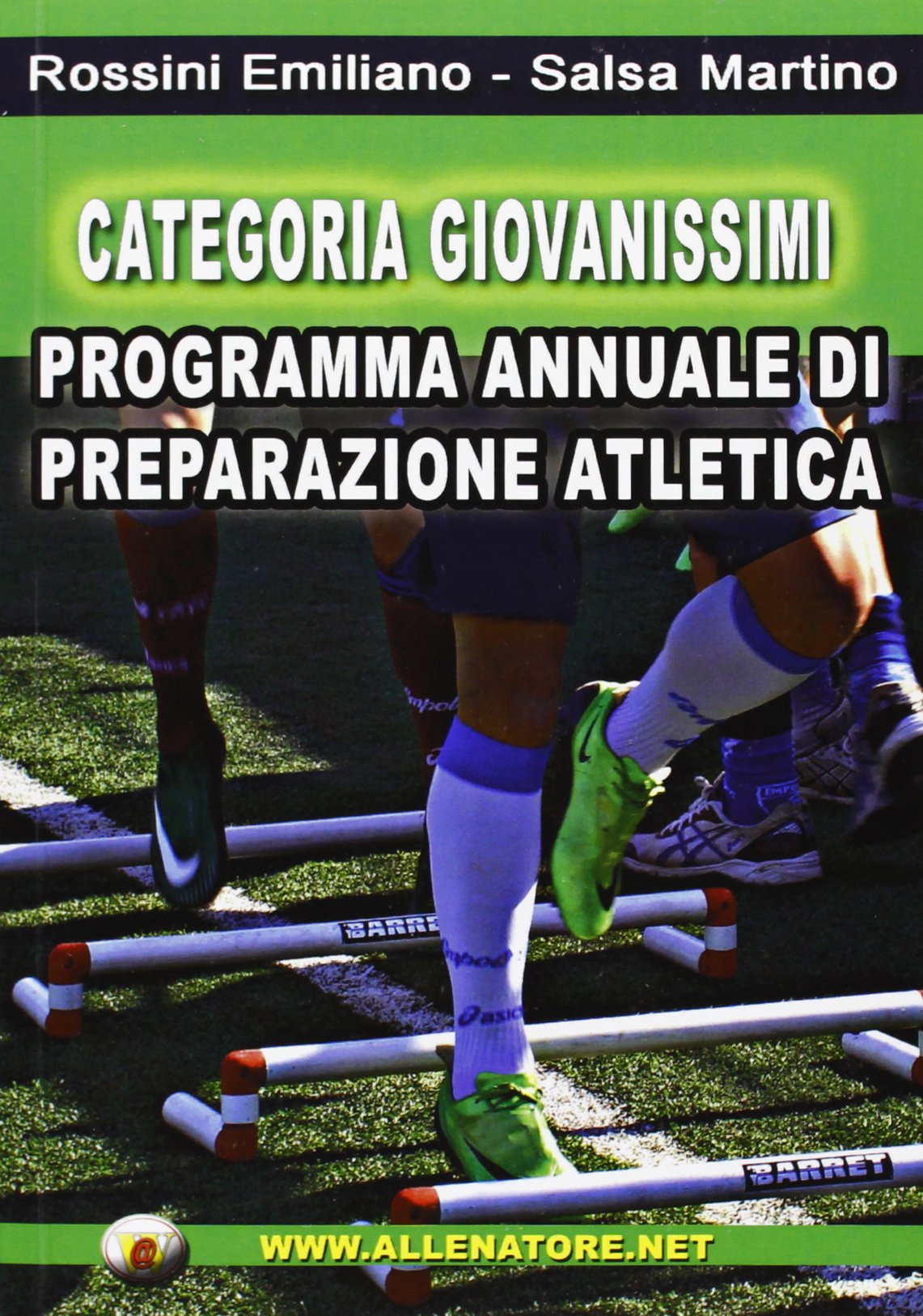 Categoria giovanissimi. Programma annuale di preparazione atletica book