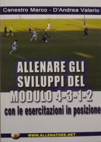 Allenare gli sviluppi del modulo 4-3-1-2 con le esercitazioni in posizione book