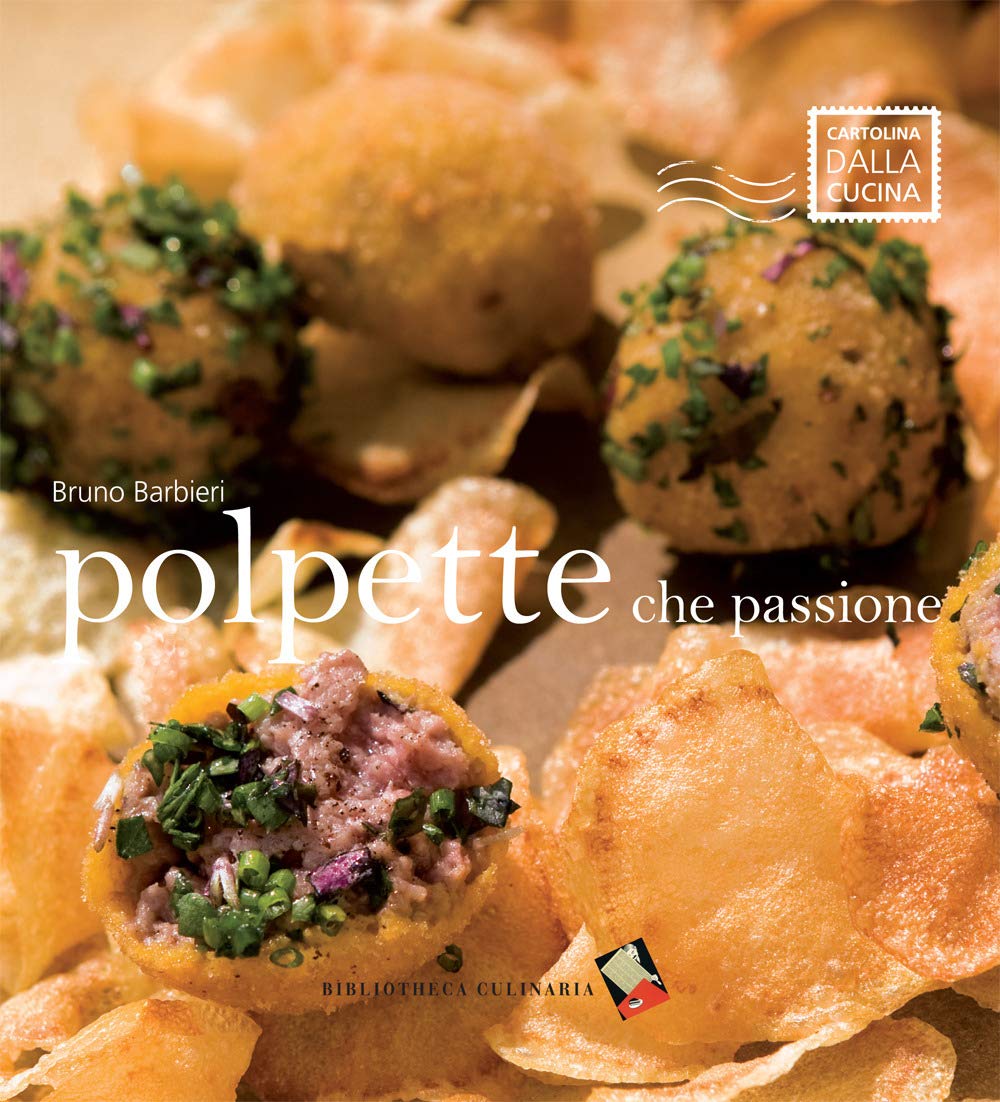 Polpette che passione! Ediz. a colori book