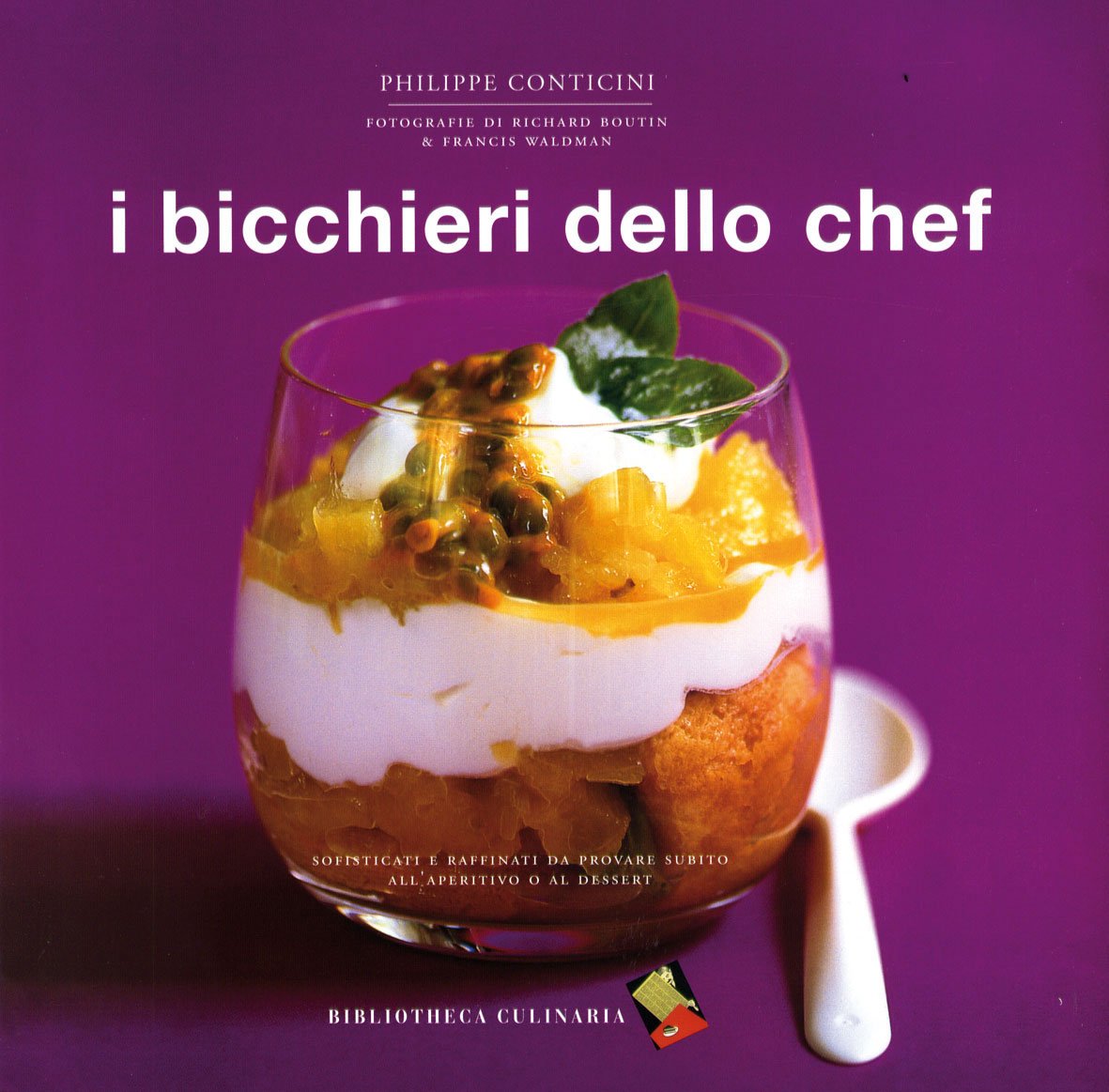 I bicchieri dello chef Leisure, Home & Garden Books