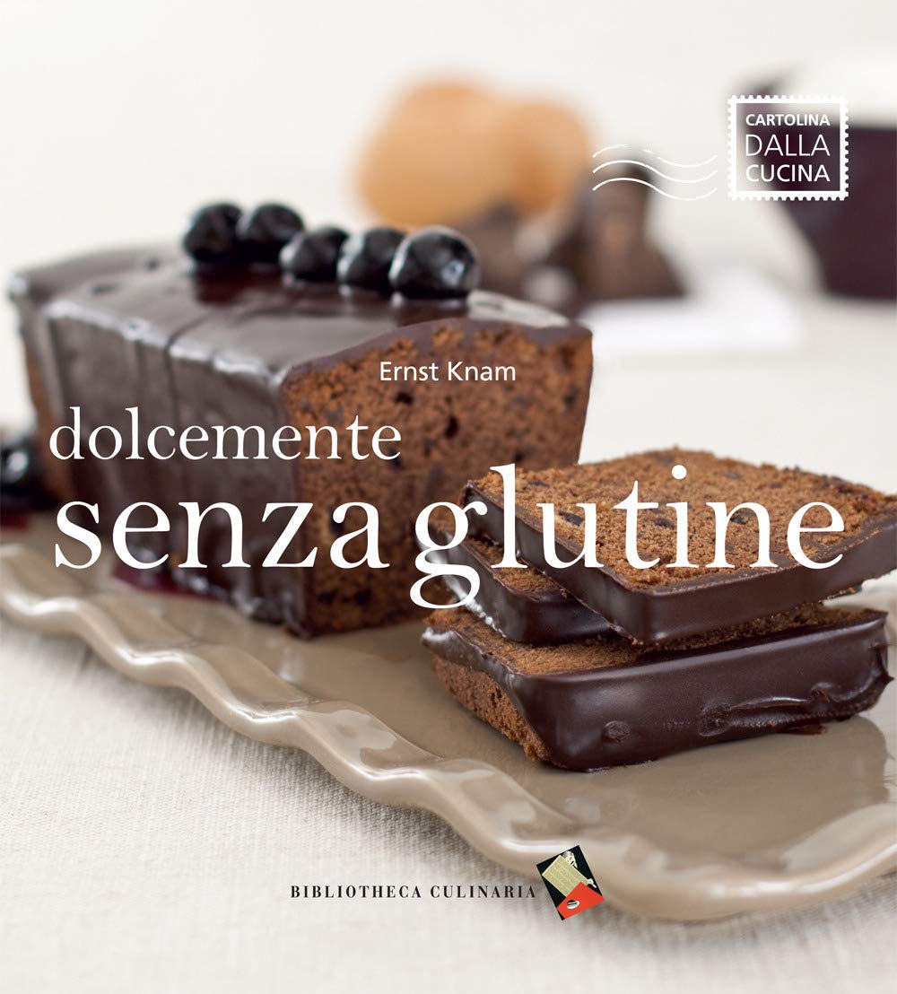 Dolcemente senza glutine (Cartolina dalla cucina) Leisure, Home & Garden
