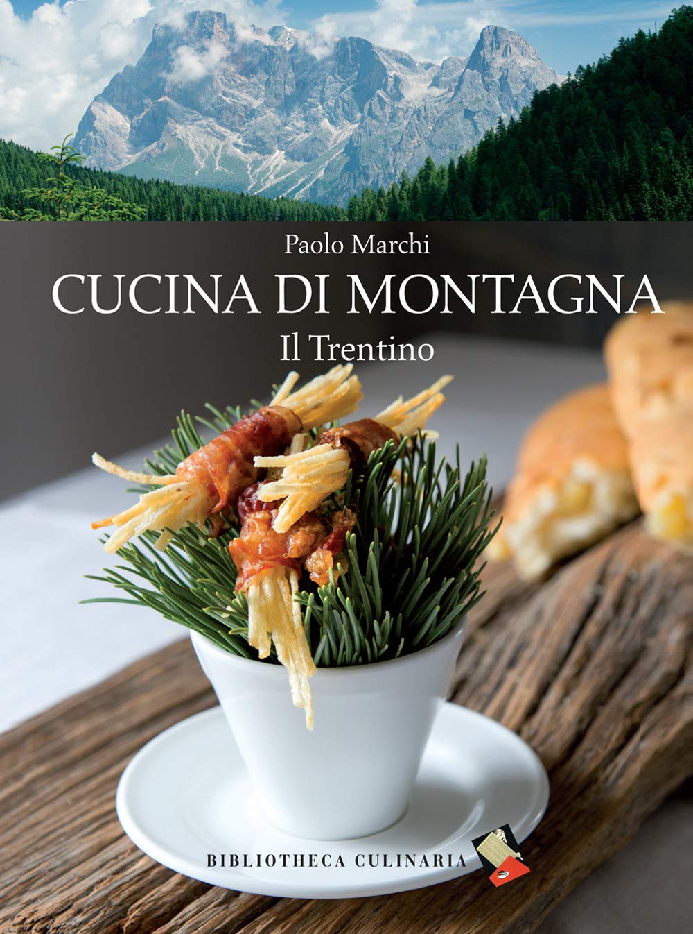 Cucina di montagna. Il Trentino Leisure, Home & Garden