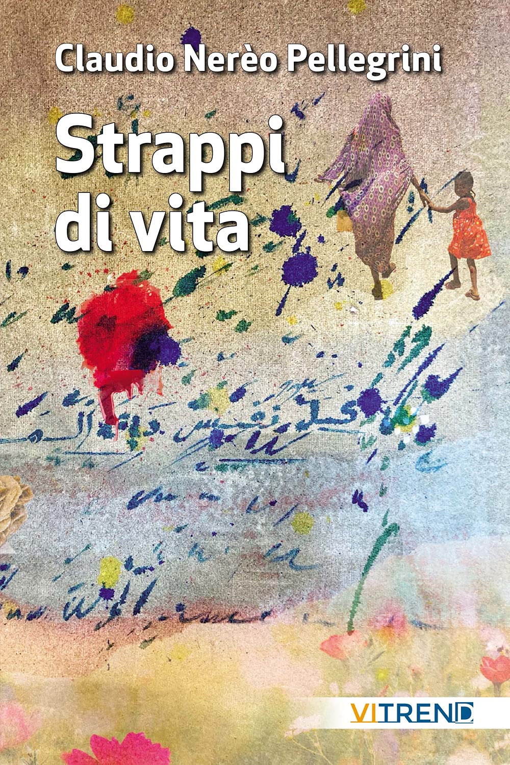 Strappi di vita. Nuova ediz. Contemporary literature
