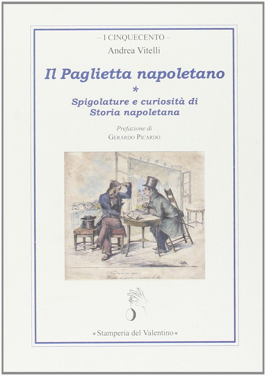 Il Paglietta napoletano. Spigolature e curiosità di storia mapoletana book