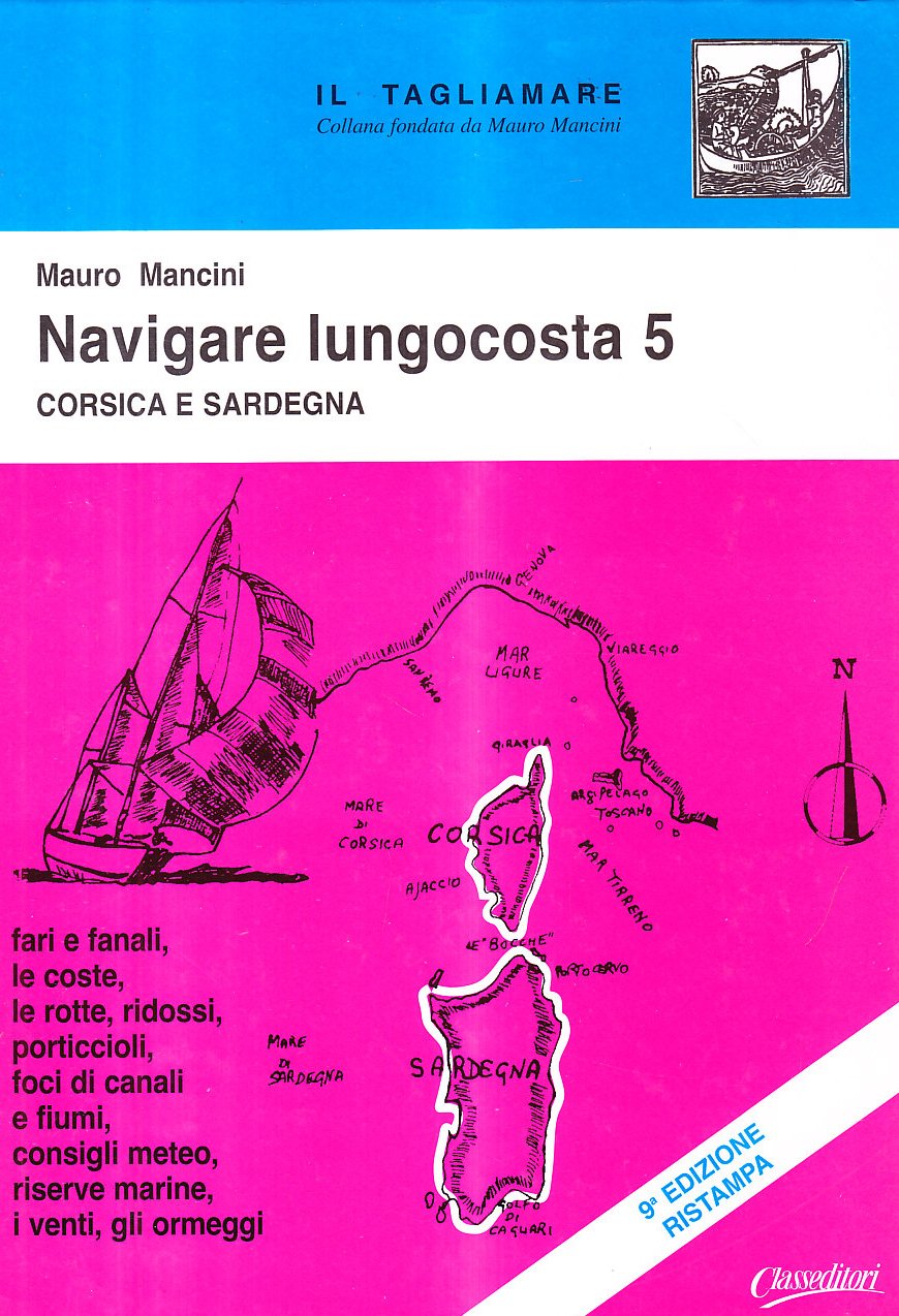 Navigare lungocosta. Corsica e Sardegna (Vol. 5) book