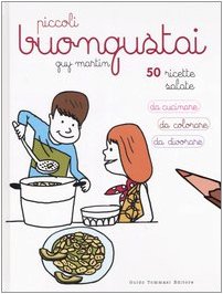 Piccoli buongustai. Ediz. illustrata book