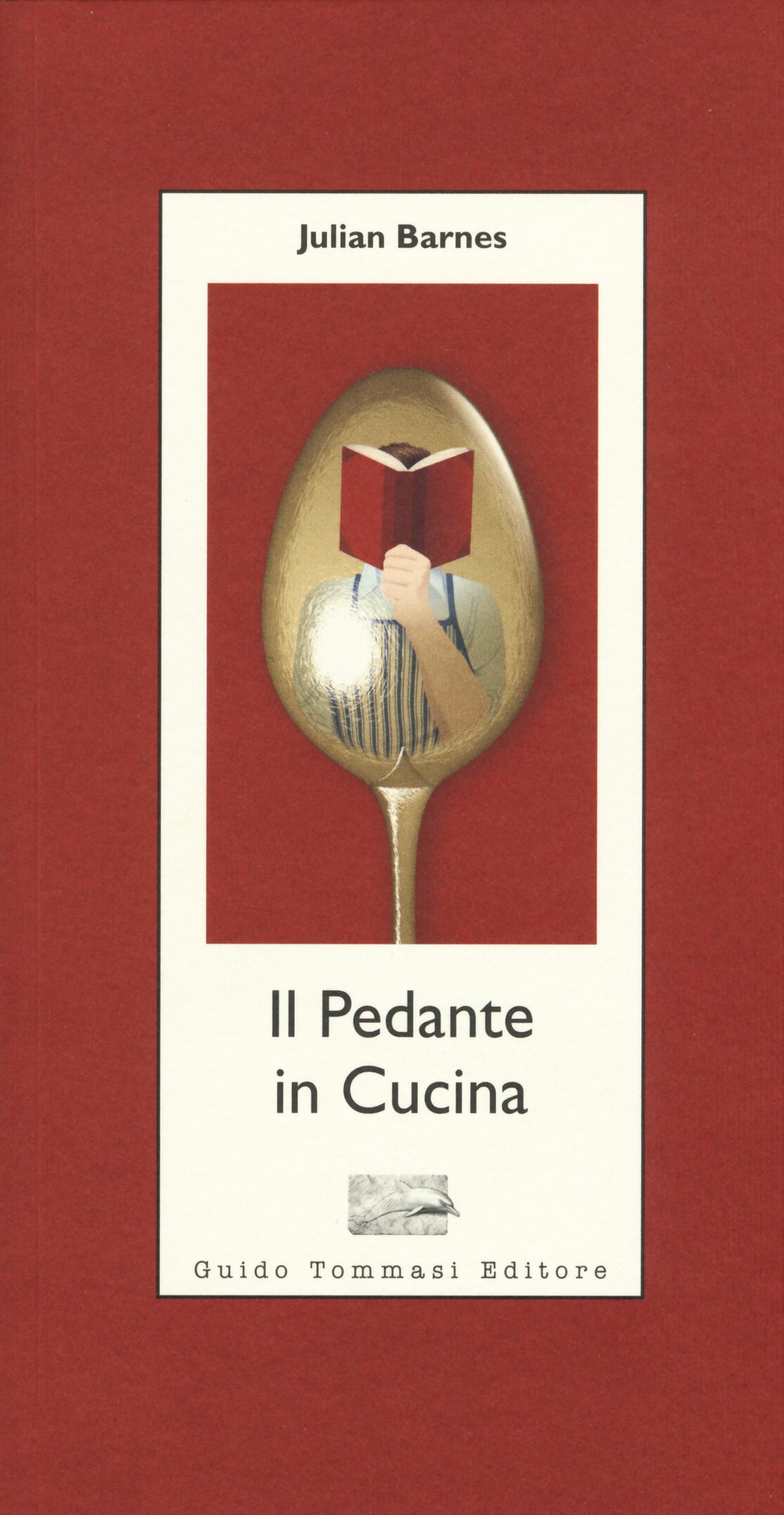 Il pedante in cucina Essays & Short Stories