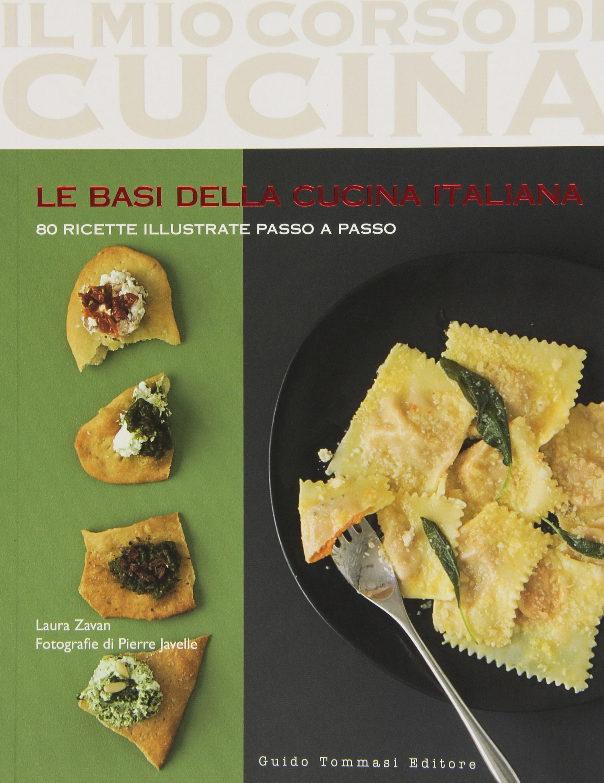 Le basi della cucina italiana (Il mio corso di cucina) Leisure, Home & Garden