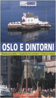 Oslo e dintorni. Con mappa. Con Carta geografica ripiegata (Direct) Leisure, Home & Garden