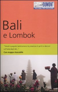 Bali e Lombok. Con carta estraibile. Con Carta geografica ripiegata (Tascabili per viaggiare) Leisure, Home & Garden