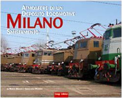 Atmosfera di un deposito locomotive. Milano smistamento. Con DVD (Ferrovie. Treni) Leisure, Home & Garden