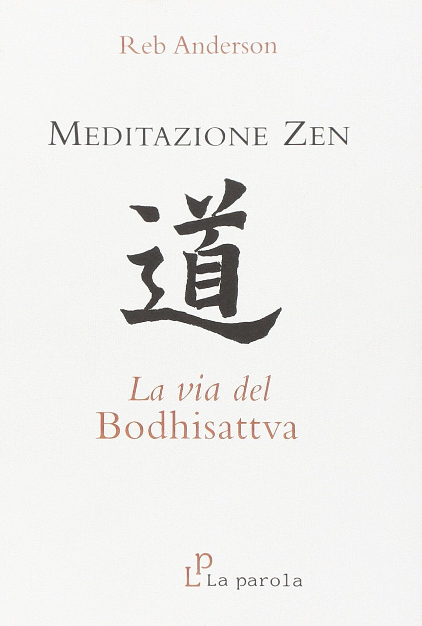 Meditazione zen: la via del Bodhisattva book