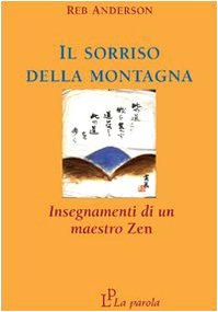 Il sorriso della montagna. Insegnamenti di un maestro zen book