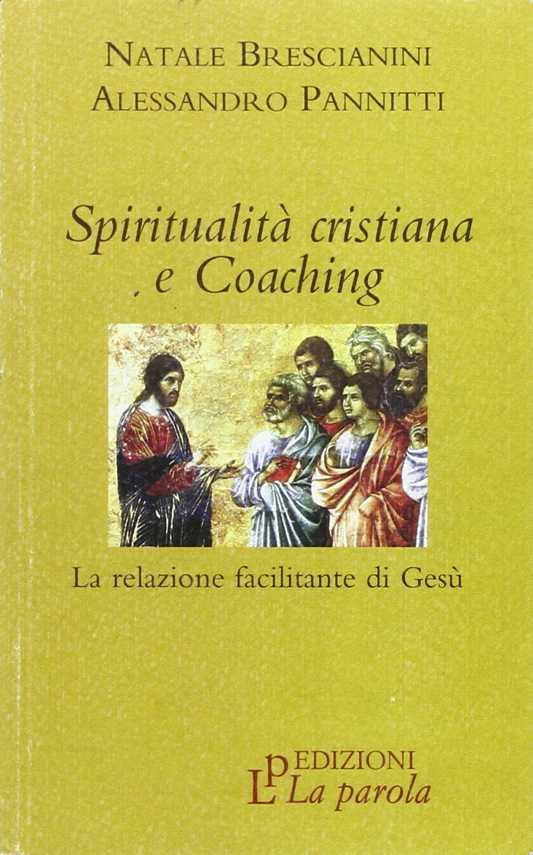 Spiritualità cristiana e coaching. La relazione facilitante di Gesù Lifestyle