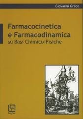 Farmacocinetica e farmacodinamica su basi chimico-fisiche book