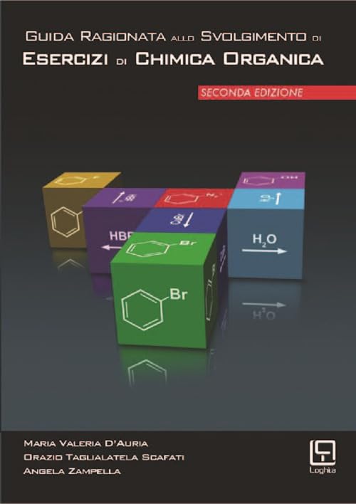 Guida ragionata allo svolgimento di esercizi di chimica organica book